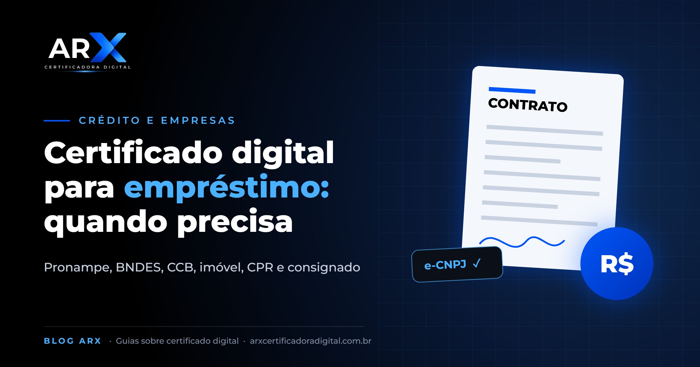 Capa do post: certificado digital para empréstimo, quando precisa